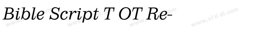 Bible Script T OT Re字体转换